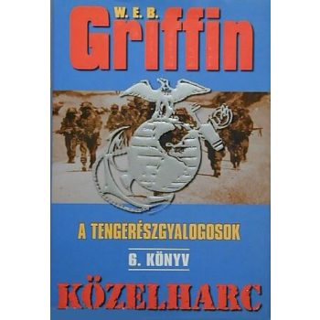 w-e-b-griffin-kozelharc-a-tengereszgyalogosok-6-konyv-jo-allapotu-antikvar