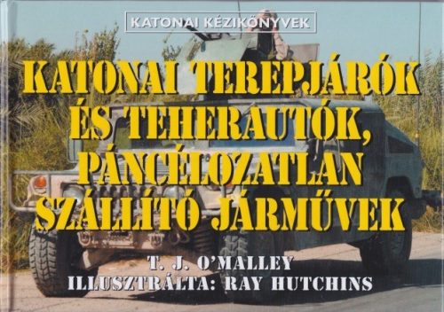 t-j-o-malley-katonai-terepjarok-es-teherautok-pancelozatlan-szallito-jarmuvek