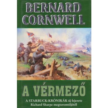 Bernard Cornwell - A vérmező Jó állapotú antikvár
