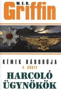 W.E.B Griffin - Harcolo Ugynokok (Kemek haboruja 4. konyv) Antikvar