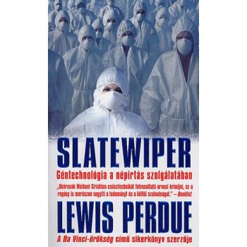 lewis-perdue-slatewiper-gentechnologia-a-nepirtas-szolgalataban