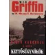W.E.B Griffin - Kettosugynokok (Kemek haboruja 6. konyv) - ANTIKVAR