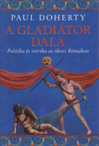 Paul Doherty - A ​gladiator dala Antikvar
