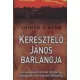 Shimon Gibson: Keresztelo ​Janos barlangja