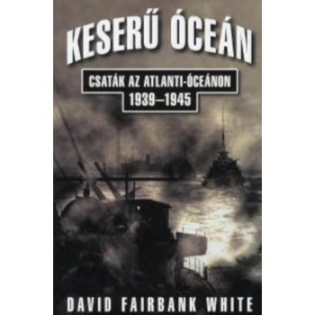 David Fairbank White: Keserű óceán