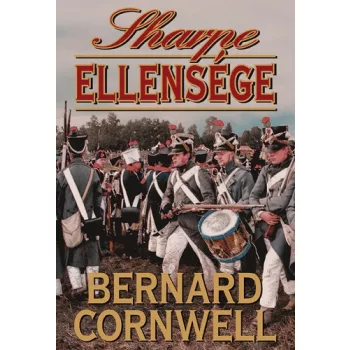 Bernard Cornwell: Sharpe ​ellensege
