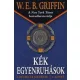 W.E.B Griffin - Kek egyenruhasok (A becsulet jelvenye 1. konyv) Antikvar