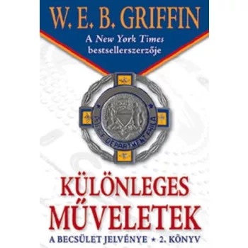 W.E.B Griffin - Kulonleges muveletek (A becsulet jelvenye 2. konyv) Antikvar