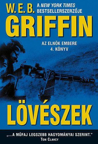 w-e-b-griffin-loveszek-az-elnok-embere-4-konyv-jo-allapotu-antikvar