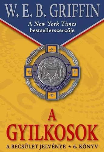 W.E.B Griffin - A gyilkosok (A becsulet jelvenye 6. konyv)