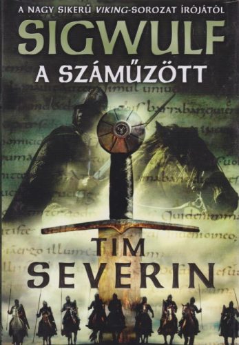 tim-severin-a-szamuzott-sigwulf-1