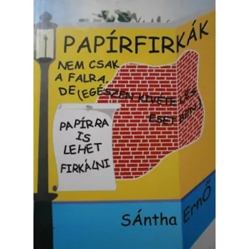 Santha Erno: Papirfirkak