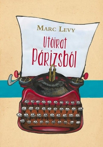 Marc Levy - Utóirat Párizsból