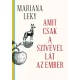 Mariana Leky: Amit csak a szivevel lat az ember