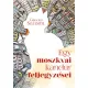 Grigorij Szluzsitel: Egy moszkvai kandúr feljegyzései