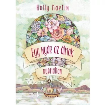 Holly Martin Egy nyar az almok nyomaban