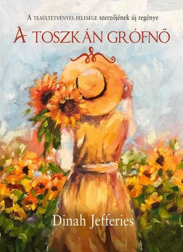 Dinah Jefferies: A toszkan grofno
