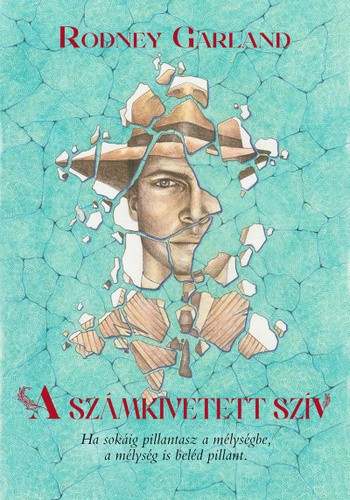 rodney-garland-a-szamkivetett-sziv