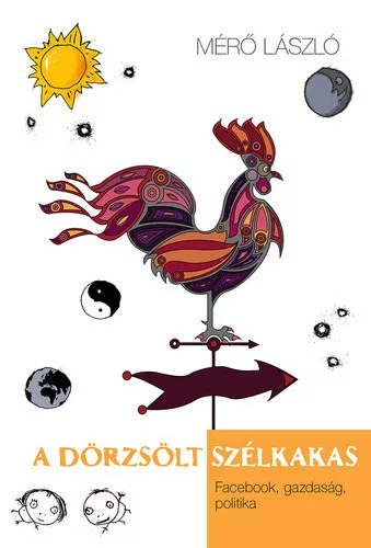 Mero Laszlo: A dorzsolt szelkakas