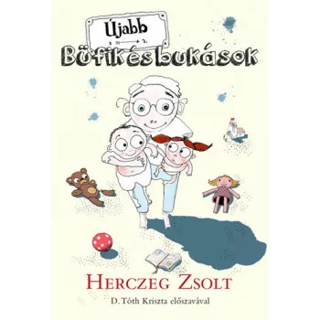 Herczeg Zsolt: Ujabb bufik es bukasok
