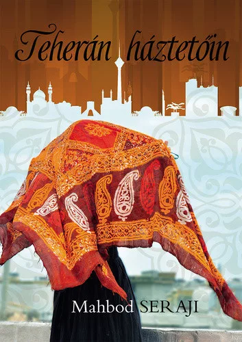 Mahbod Seraji: Teheran haztetoin
