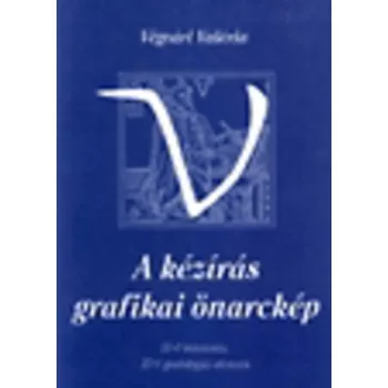 Vegvari Valeria: A keziras grafikai onarckep