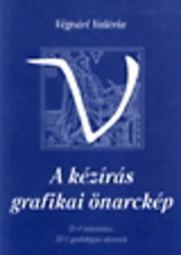 Vegvari Valeria: A keziras grafikai onarckep