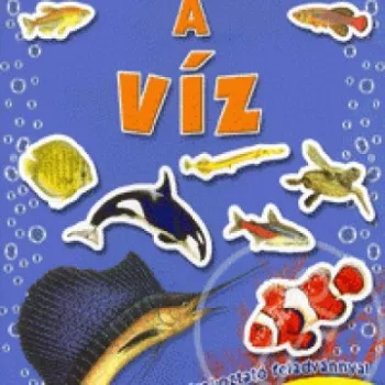 A viz - Matricak es jatekos feladvanyok