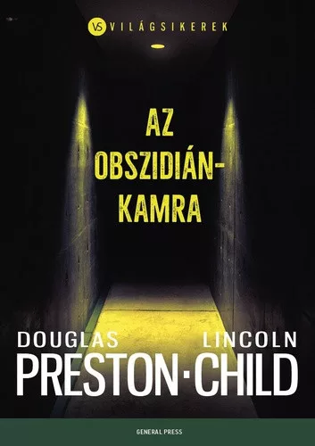 Douglas Preston · Lincoln Child: Az obszidiankamra