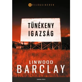 Linwood Barclay: Tunekeny igazsag (Promise Falls 2.)