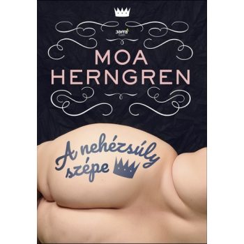 Moa Herngren: A nehezsuly szepe