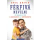 Eric Davis · Dina Santorelli: Ferfiva nevelni