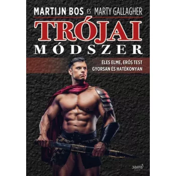 Marty Gallagher: Trojai modszer