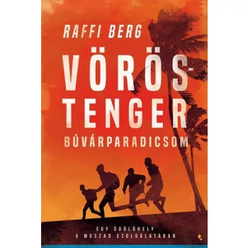 Raffi Berg: Voros-tenger buvarparadicsom
