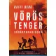 Raffi Berg: Voros-tenger buvarparadicsom