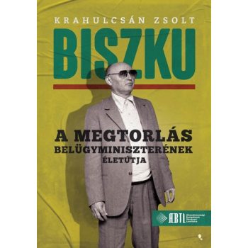 Krahulcsan Zsolt: Biszku