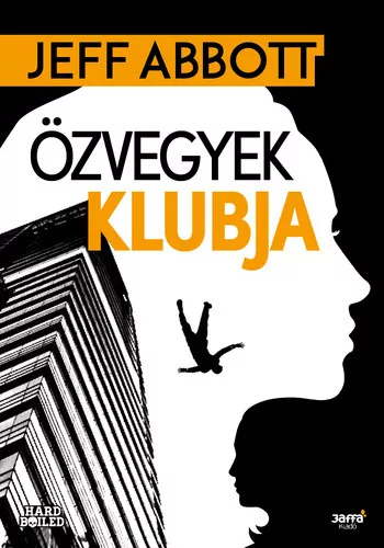 Jeff Abbott: Ozvegyek klubja