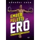 Godrosi Adam: Emberfeletti ero