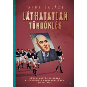 Apor Balázs: Láthatatlan tündöklés 