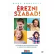 Marc Bracket: Erezni szabad!