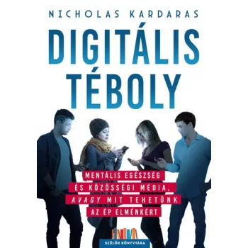 Nicholas Kardaras: Digitalis teboly