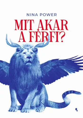 Nina Power: Mit akar a ferfi?
