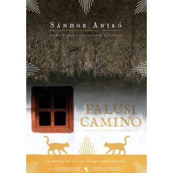 Sandor Aniko: Falusi Camino