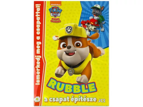 Mancs orjarat: Ismerkedj meg a csapattal! 4. - Rubble, a csapat epitesze