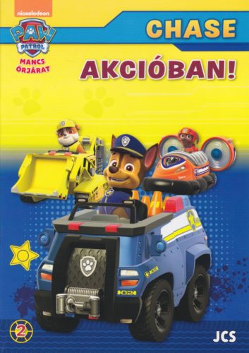 Mancs Őrjárat - Chase Akcióban! - foglalkoztató könyv