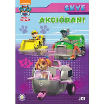 Mancs Őrjárat - Skye Akcióban! - foglalkoztató könyv