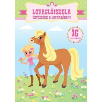 Udvozlunk a lovardaban! (Lovagloiskola)