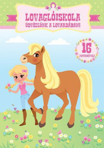 Udvozlunk a lovardaban! (Lovagloiskola)