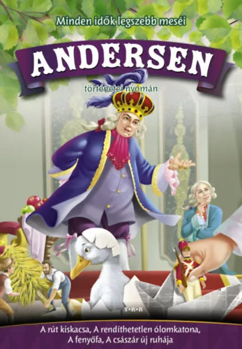Minden idok legszebb mesei Andersen tortenetei nyoman
