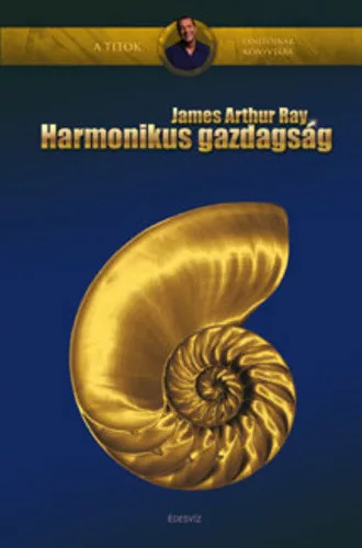 James Arthur Ray: Harmonikus gazdagsag szepseghibas